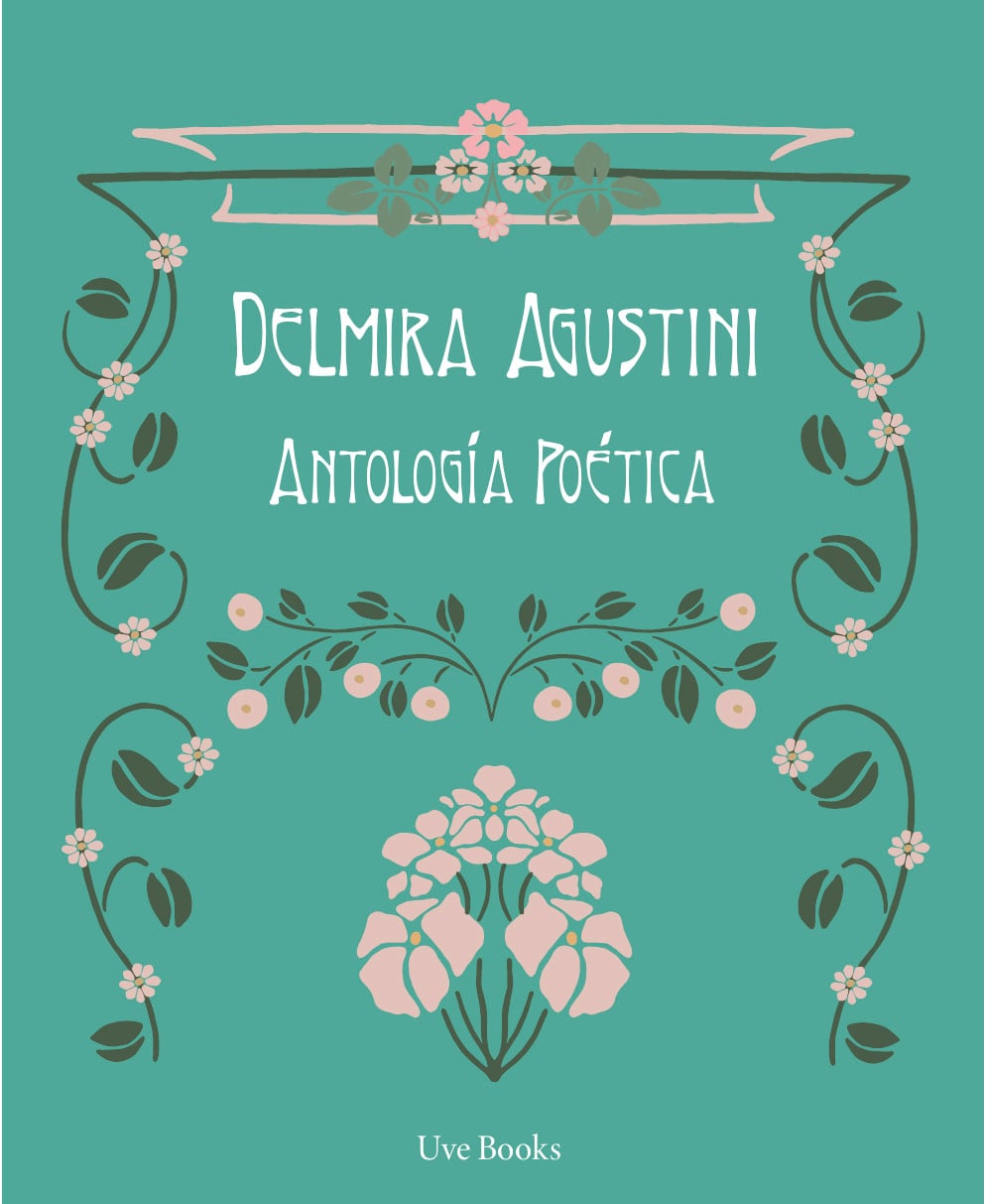 Delmira Agustini. Antología poética