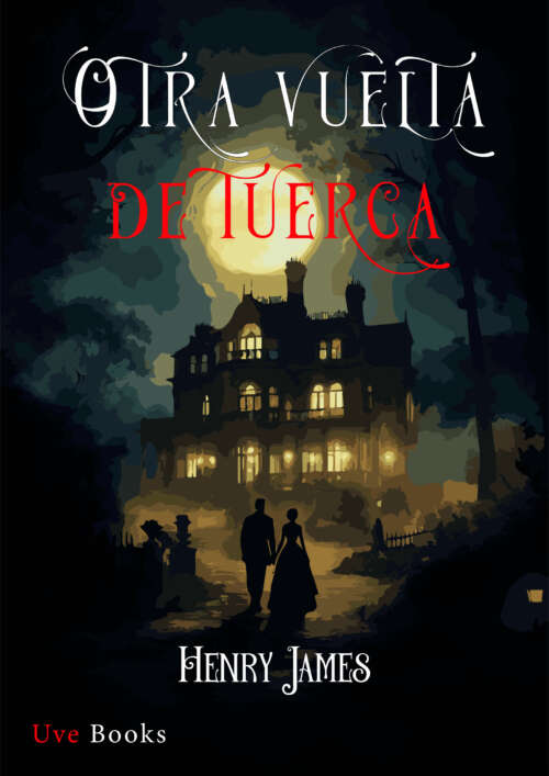 Otra vuelta de tuerca. Nueva edición digital